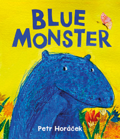 Blue Monster by Petr Horácek, 9781915659774