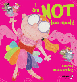 I am NOT too much! by Katrin Dreiling, Katrin Dreiling, Dani Vee, Dani Vee, 9781923345430