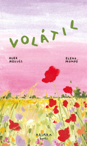 Volátil (Spanish Edition) by Alex Nogués, Elena Mompó, 9788418972898