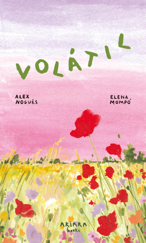 Volátil (Spanish Edition) by Alex Nogués, Elena Mompó, 9788418972898