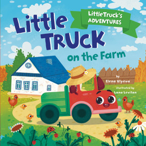 Little Truck on the Farm by Lana Levitan, Elena Ulyeva, Clever Publishing, 9798888675786
