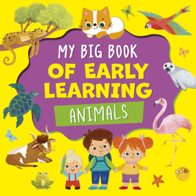 My Big Book of Early Learning: Animals by Clever Publishing, 9798888675816
