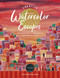 Creative Watercolor Escapes (A beginner's guide to expressive art inspired by your travels) by Kate Rebecca Leach, 9781446318348