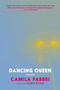 Dancing Queen (A Novel) by Camila Fabbri, Robin Myers, 9781644216002