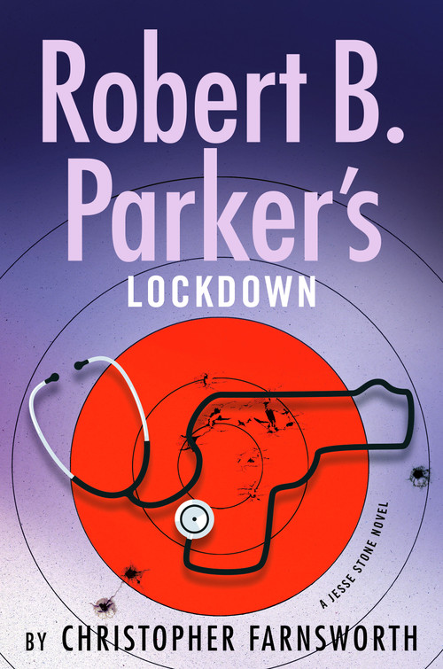 Robert B. Parker's Lockdown by Christopher Farnsworth, 9798217183227