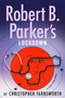 Robert B. Parker's Lockdown by Christopher Farnsworth, 9798217183227