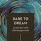 ThoughtFulls: Dare to Dream (30 Pop-Open Cards with Messages Inside) by COMPENDIUM, 9798217214853