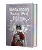 Monstrous Beautiful Things by Taylor Grothe, 9781682637784