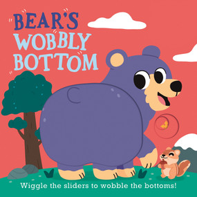 Bear's Wobbly Bottom by Kit Frost, Sam Rennocks, 9781536252071