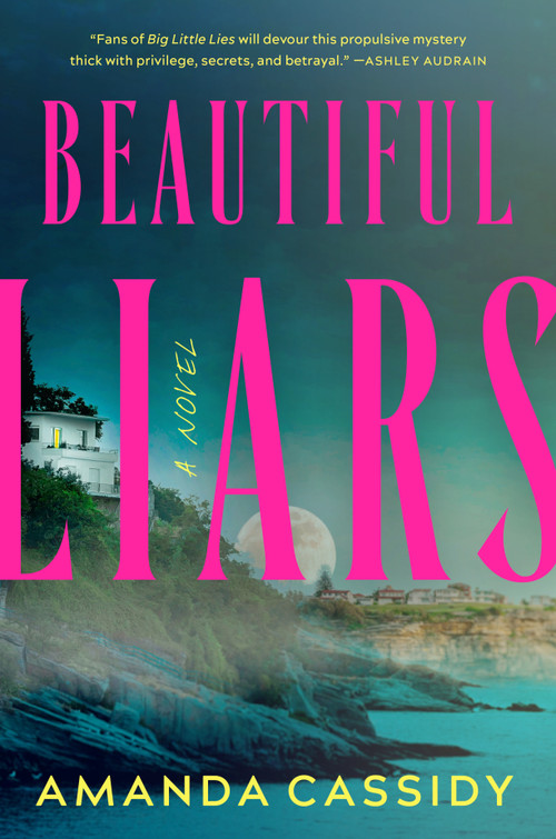 Beautiful Liars by Amanda Cassidy, 9798217183746