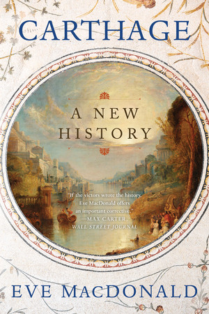 Carthage (A New History) by Eve MacDonald, 9781324157052