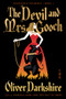 The Devil and Mrs. Gooch (A Novel) by Oliver Darkshire, 9781324157151