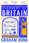 The Discovery of Britain (An Accidental History) by Graham Robb, 9781324157106