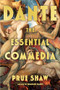 Dante: The Essential Commedia by Dante Alighieri, Prue Shaw, 9781324099901