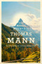 The Magic Mountain by Thomas Mann, Susan Bernofsky, 9780393292053