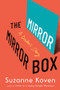 The Mirror Box (A Doctor's Story) by Suzanne Koven, 9781324089964