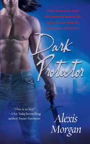 Dark Protector by Alexis Morgan, 9781476787374