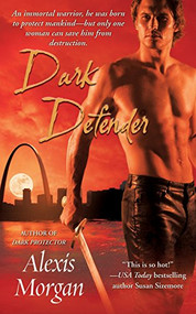 Dark Defender by Alexis Morgan, 9781476786889
