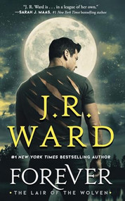 Forever by J.R. Ward, 9781668271322