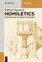 Homiletics (Principles and Patterns of Reasoning) by Wilfried Engemann, 9783110419627