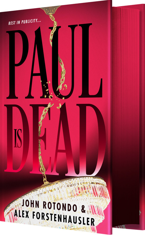 Paul Is Dead by Alex Forstenhausler, John Rotondo, 9781682818312