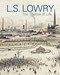 LS Lowry (The Theatre of Life) by Fay Blanchard, Anthony Spira, 9781781301418