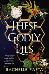 These Godly Lies by Rachelle Raeta, 9781250419446