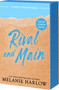 Rival & Main by Melanie Harlow, 9781682818350