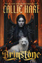 Brimstone (Special Edition) by Callie Hart, 9781538774236