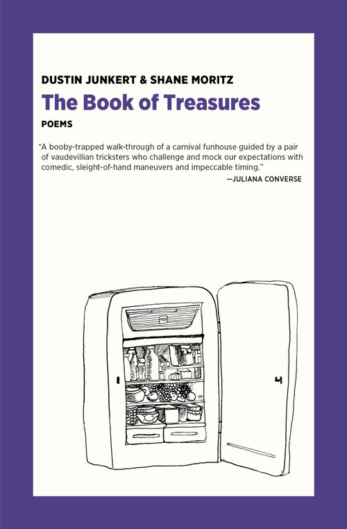 The Book of Treasures (Poems) by Dustin Junkert, Shane Moritz, David Nichols, 9781953835017