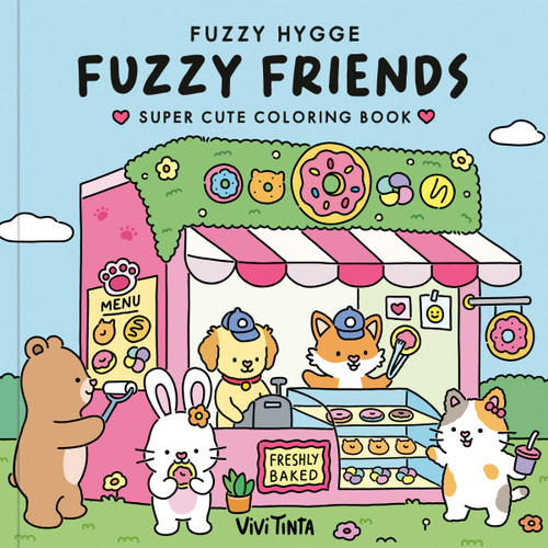 Fuzzy Hygge: Fuzzy Friends Coloring Book (Super Cute Coloring Book for Adults and Teens Featuring Adorable Animal Characters) by Vivi Tinta, 9798217037575