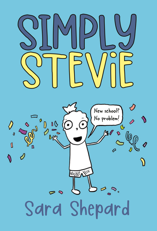 Simply Stevie (A Graphic Novel) by Sara Shepard, Sara Shepard, 9798217112326