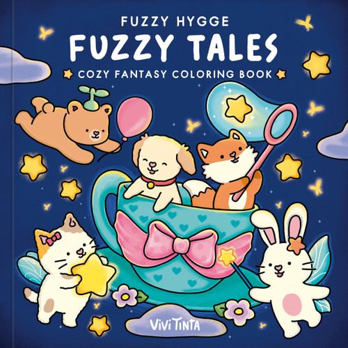 Fuzzy Hygge: Fuzzy Tales Coloring Book (Cozy Fantasy Coloring Book for Adults and Teens Featuring Adorable Fairycore Animals) by Vivi Tinta, 9798217037582