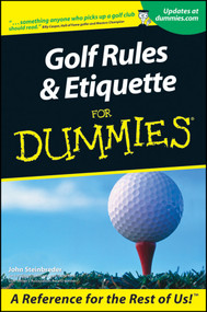 Golf Rules and Etiquette For Dummies by John Steinbreder, 9780764553332