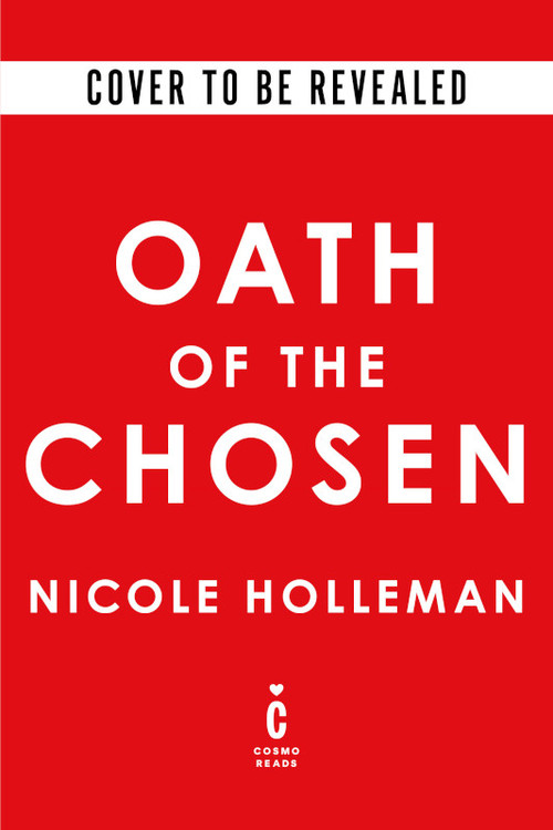 Oath of the Chosen (Deluxe Edition) by Nicole Holleman, 9781615956227