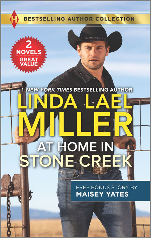 At Home in Stone Creek & Rancher's Wild Secret by Linda Lael Miller, Maisey Yates, 9781335209948