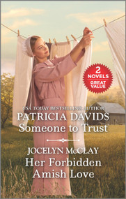 Someone to Trust and Her Forbidden Amish Love by Patricia Davids, Jocelyn McClay, 9781335418890