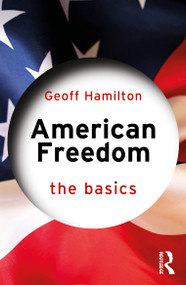American Freedom (The Basics) by Geoff Hamilton, 9781032825991