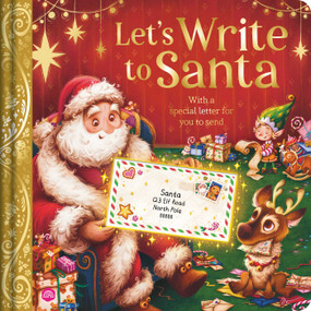 Let's Write to Santa (A magical Christmas story with your very own letter for Santa) by IglooBooks, Anna  Baratashvili, 9781805854159