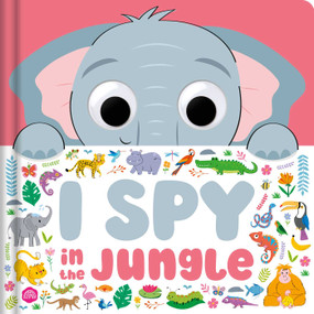 I Spy in the Jungle by IglooBooks, Malu Lenzi, 9781805858041