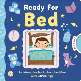 Ready For Bed (an Interactive Book About Bedtime with Expert Tips, Endorsed by Dr. Lucille Kelsall-Knight) by IglooBooks, Sandie Sonke, 9781836505167