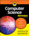 Computer Science For Dummies by Camille McCue, Sarah Guthals, 9781394427802