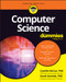 Computer Science For Dummies by Camille McCue, Sarah Guthals, 9781394427802