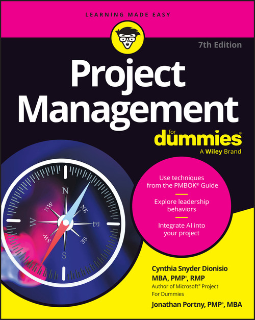Project Management For Dummies by Cynthia Snyder Dionisio, 9781394445202