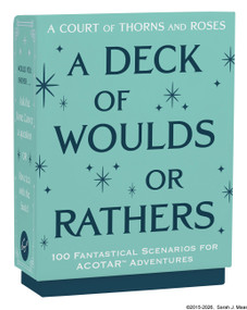 A Court of Thorns and Roses Official Deck: A Deck of Woulds or Rathers (100 Fantastical Scenarios for ACOTAR Adventures) by Sarah J. Maas, 9781797249766