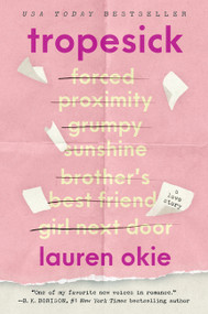 Tropesick (A Novel) by Lauren Okie, 9780063479616