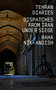 Tehran Diaries (Dispatches from Iran under Siege) by Raha Nik-Andish, 9781682195314