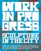 Work in Progress (Spaces for Artists) by Antonia Devine, Billie Tsien, Justin Beal, Nina Rappaport, Olly Hoy, Mariah Langlois, Abigail Chang, 9781638402244