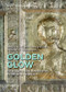 Golden Glow (Gold and Silver Altarpieces in Medieval Venetia) by Stefania Gerevini, Giosuè Fabiano, Andrew Hopkins, 9783689242978