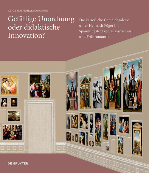 Gefällige Unordnung oder didaktische Innovation? (German Edition) by Alice Hoppe-Harnoncourt, KHM Museumsverband, 9783689243258